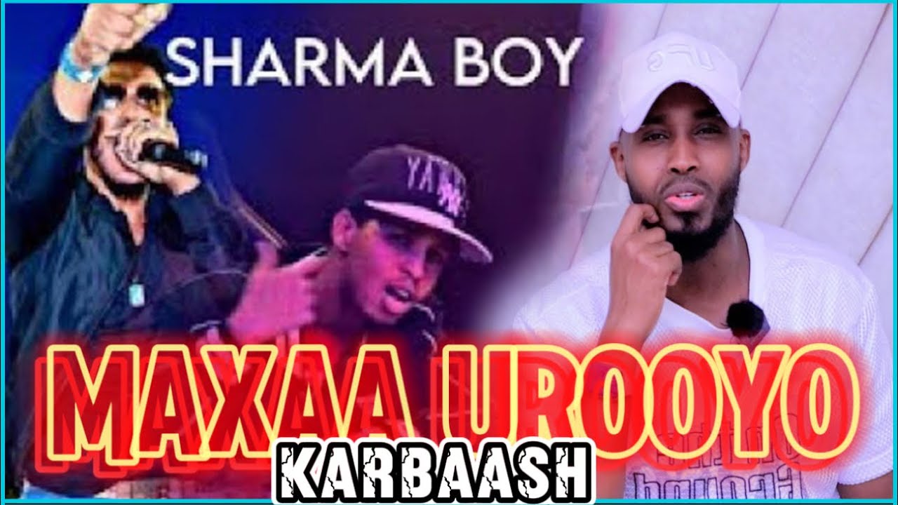 Karbaash Kale Sharma Boy /Maxaa Urooyo 👃(Official Music video BY Faatax HD 2024