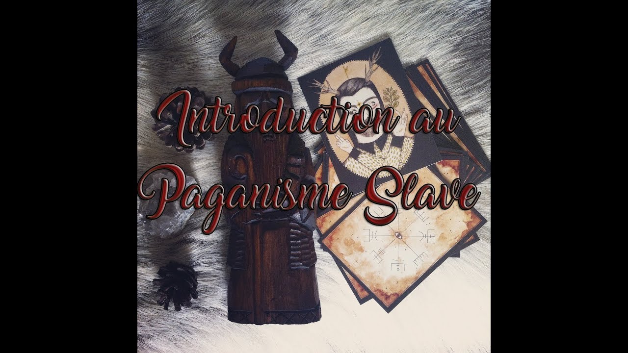 Introduction au Paganisme Slave (Rodnovery)