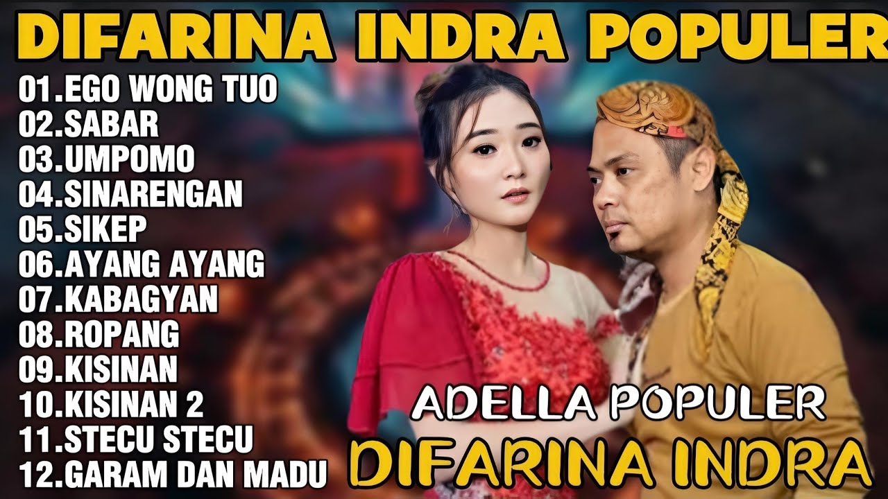 OM ADELLA TERBARU 2026 | DIFARINA INDRA - EGO WONG TUO,SABAR,UMPOMO 