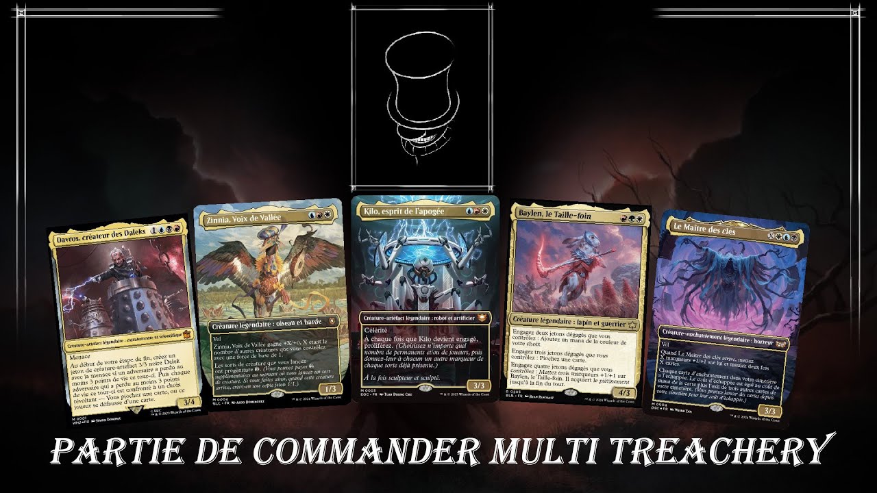 [Ep1] Commander multi MTG Treachery en fran&ccedil;ais Davros / Zinnia / Baylen / Kilo / Le maitre des cl&eacute;s