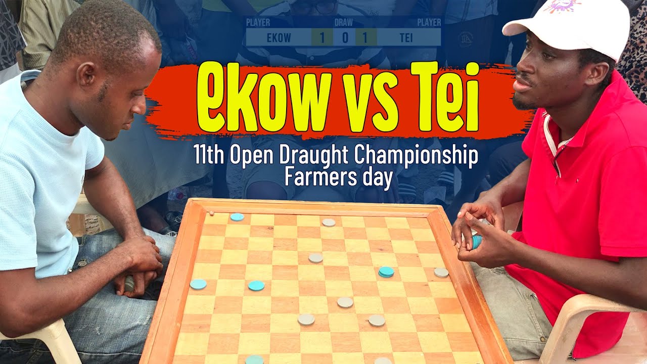 Tei vs Ekow Simple - Round of 32 - Tema 11th Open Draught Championship - Farmers day