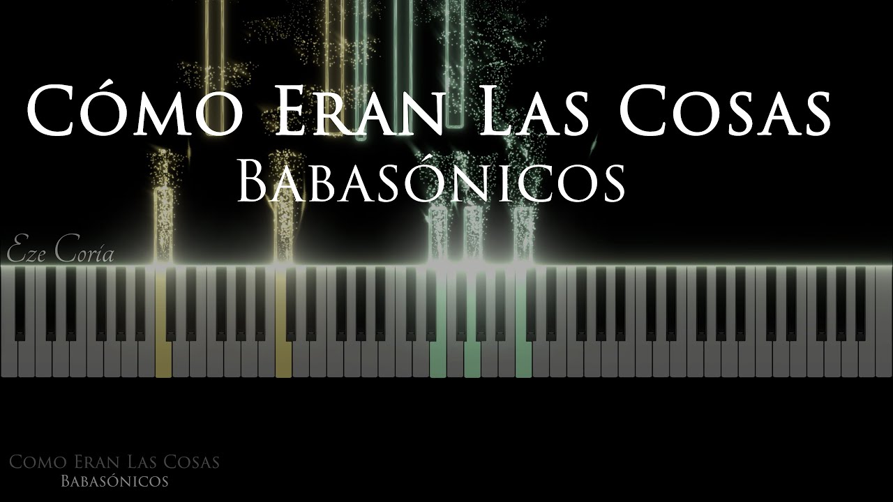 Babasónicos || Cómo Eran Las Cosas ~ Piano Synthesia