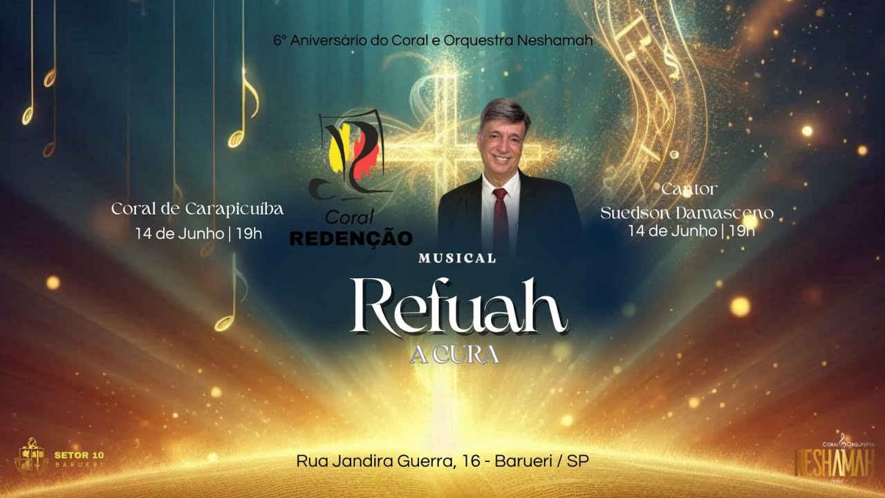 REFUAH | 6° ANIVERSÁRIO CORAL E ORQUESTRA NESHAMAH | 14/06/2025 | AD BELÉM BARUERI