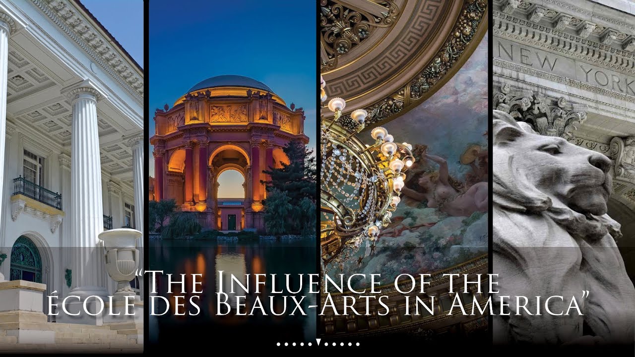 The Influence of the École des Beaux-Arts in America