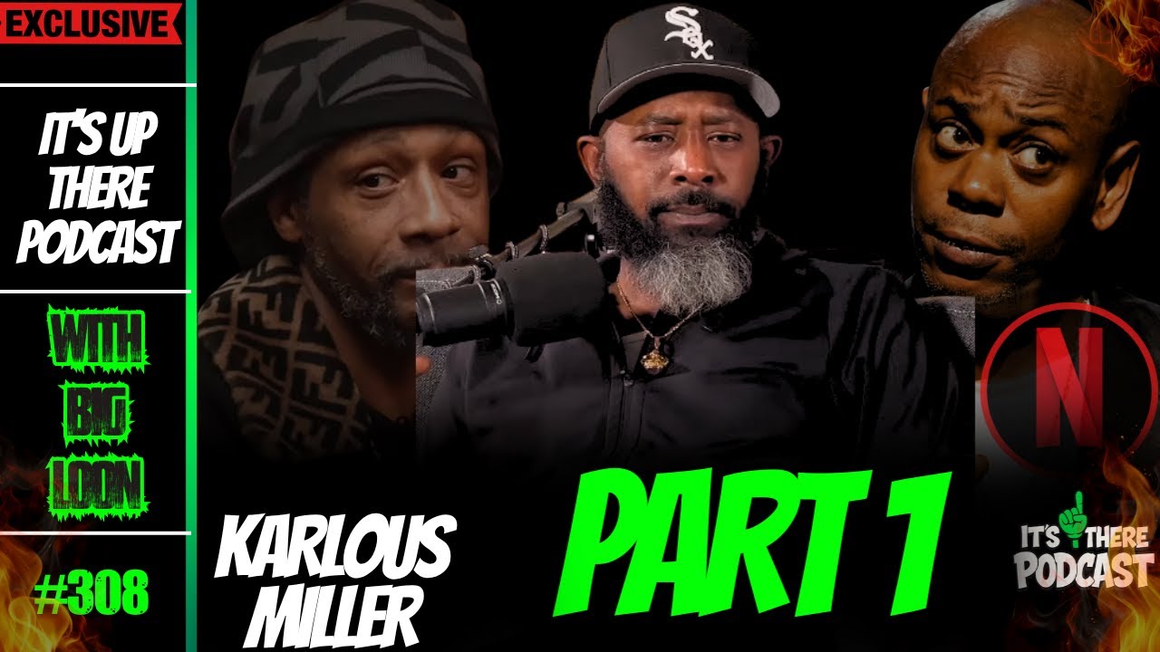 Karlous Miller GOES OFF: Netflix Deals & the $40M Dave Chappelle Lie | It’s Up There Podcast