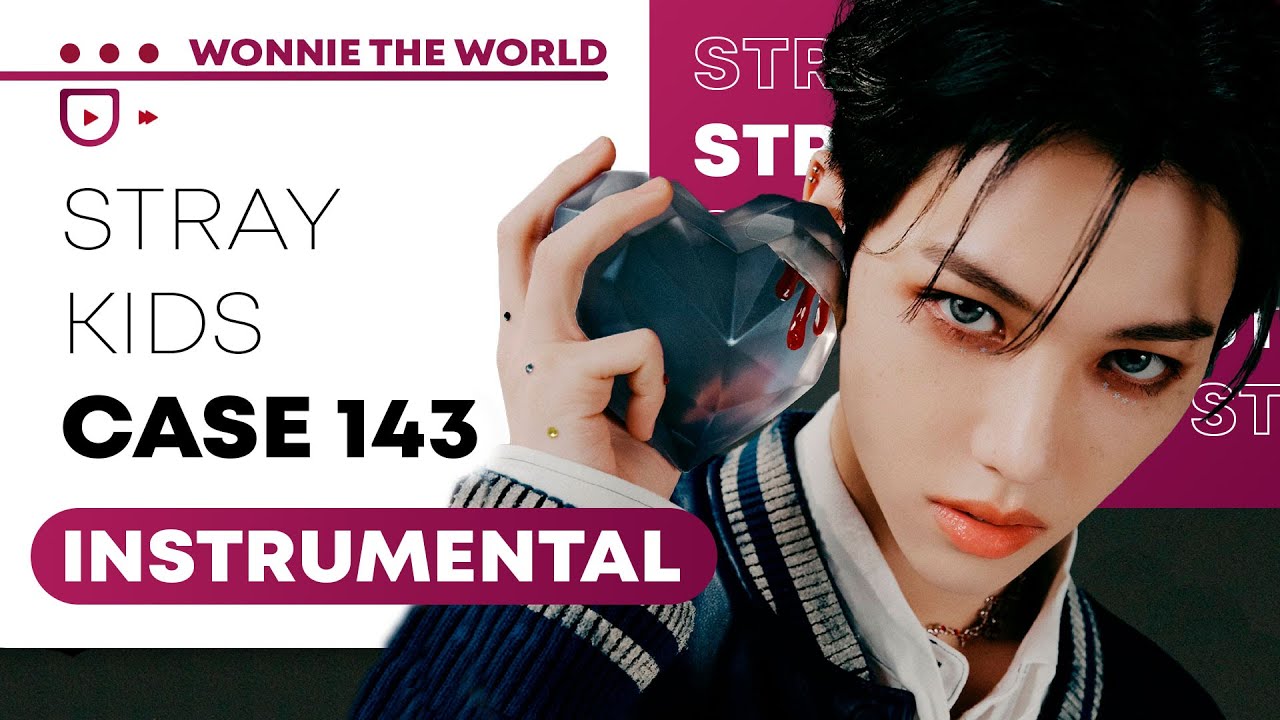 Stray Kids - CASE 143 | Official Instrumental