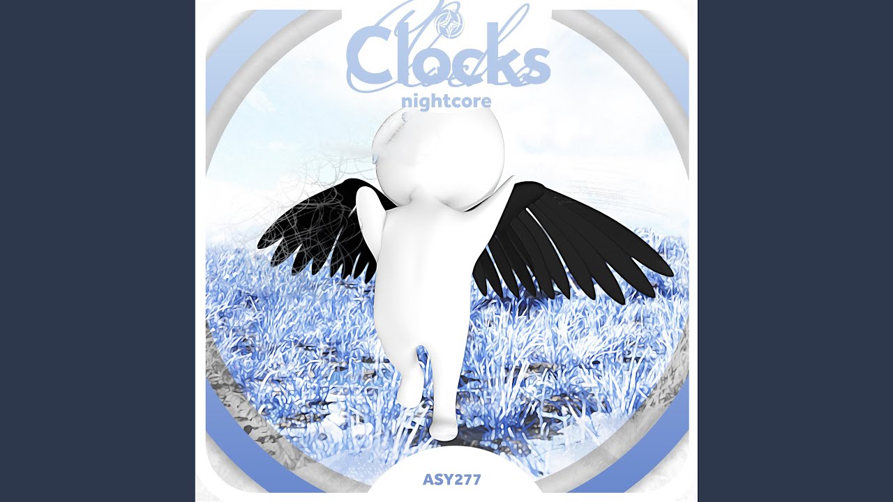 Clocks - Nightcore