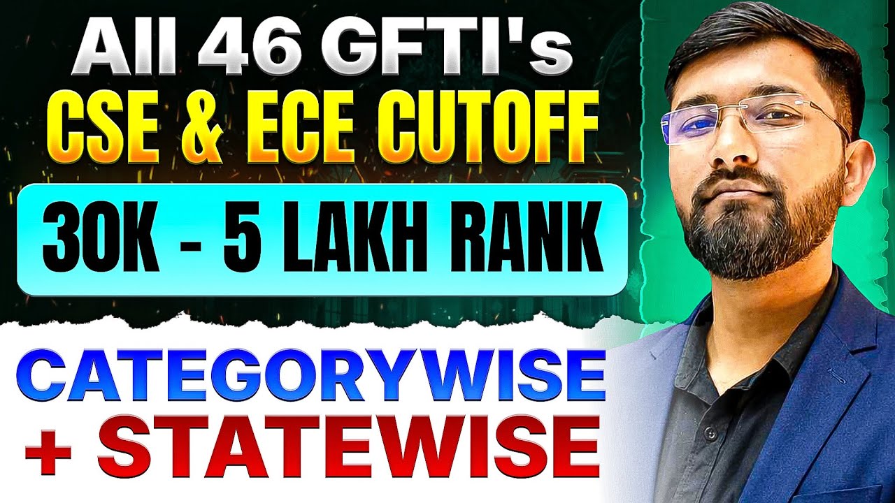 All 46 GFTIs CSE & ECE Cutoff 2026 🔥 Home State & Other State | GEN, EWS, OBC, SC, ST Category Wise