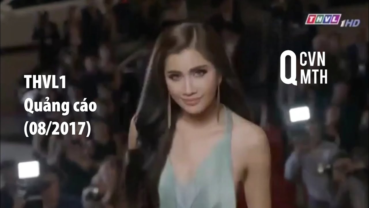 Quảng c&aacute;o tr&ecirc;n k&ecirc;nh THVL1 th&aacute;ng 8 năm 2017