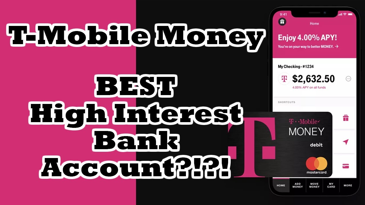 The BEST High Interest Bank Account in 2021? - T-Mobile Money 4% APY Checking Account Review
