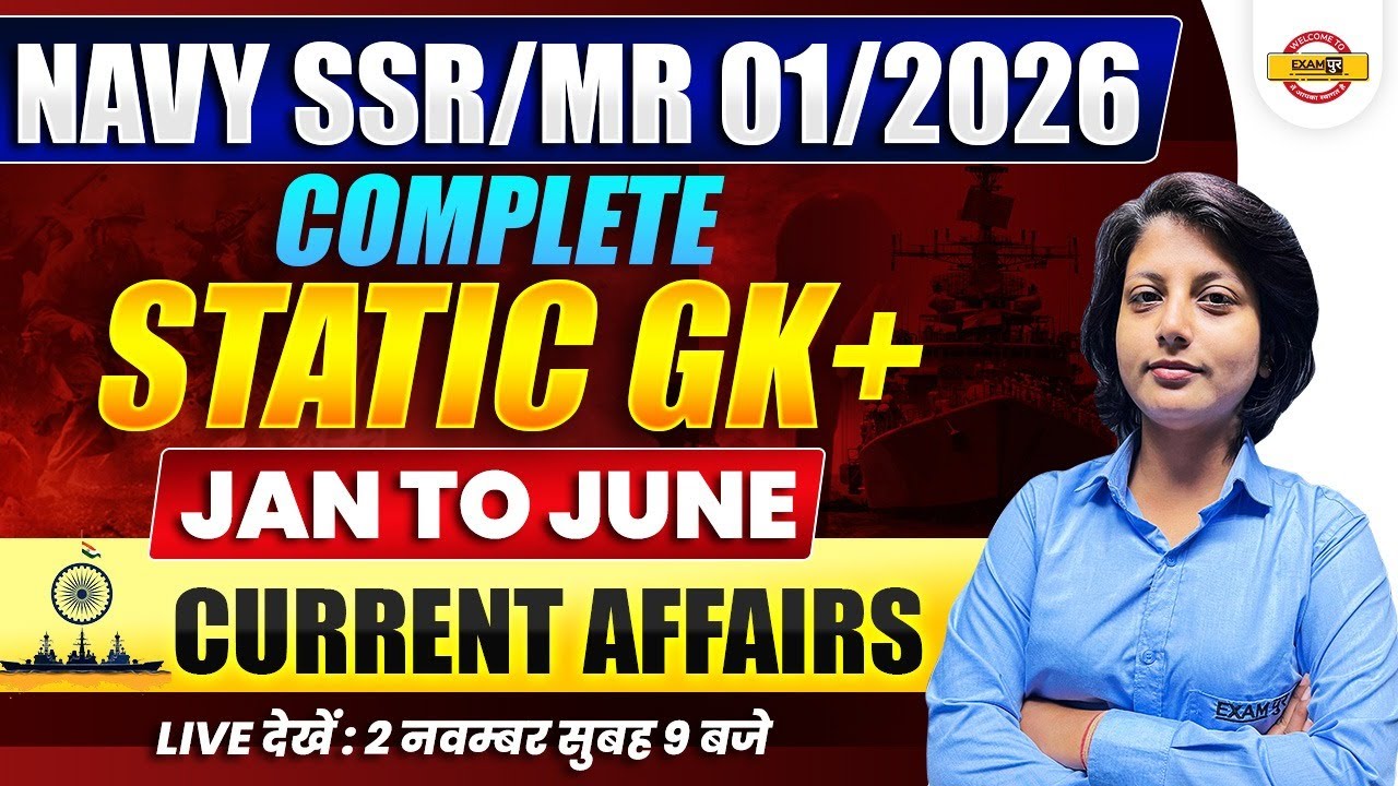 NAVY SSR/MR (01/2026) || COMPLETE STATIC GK || JAN TO JUNE CURRENT AFFAIRS || BY DIKSHA MAM
