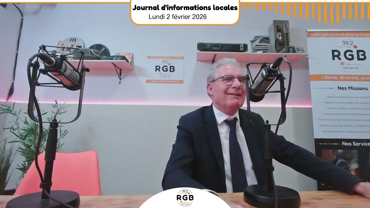 Journal d'informations locales - Lundi 2 février 2026 - Radio RGB 99.2 FM