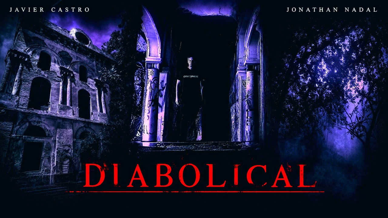 DIABOLICAL (PELICULA URBEX-TERROR CASERA COMPLETA  EN ESPA&Ntilde;OL)