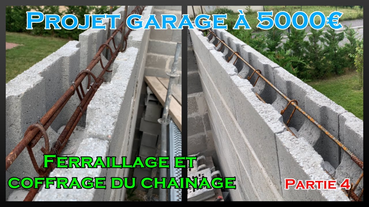 Projet garage a 5000e partie 4, ferraillage et coffrage chainage