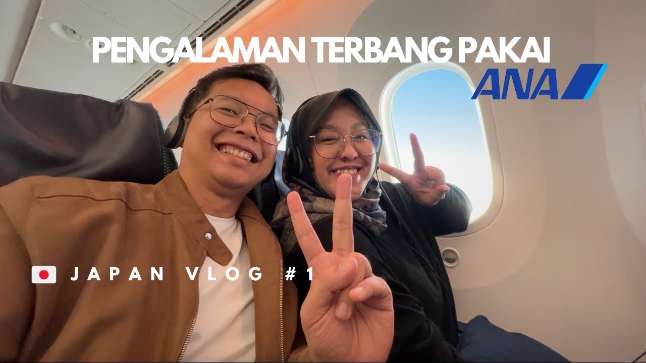 Japan Vlog #1 | Pengalaman Terbang Pakai ANA | Direct Flight Jakarta-Tokyo (Narita)