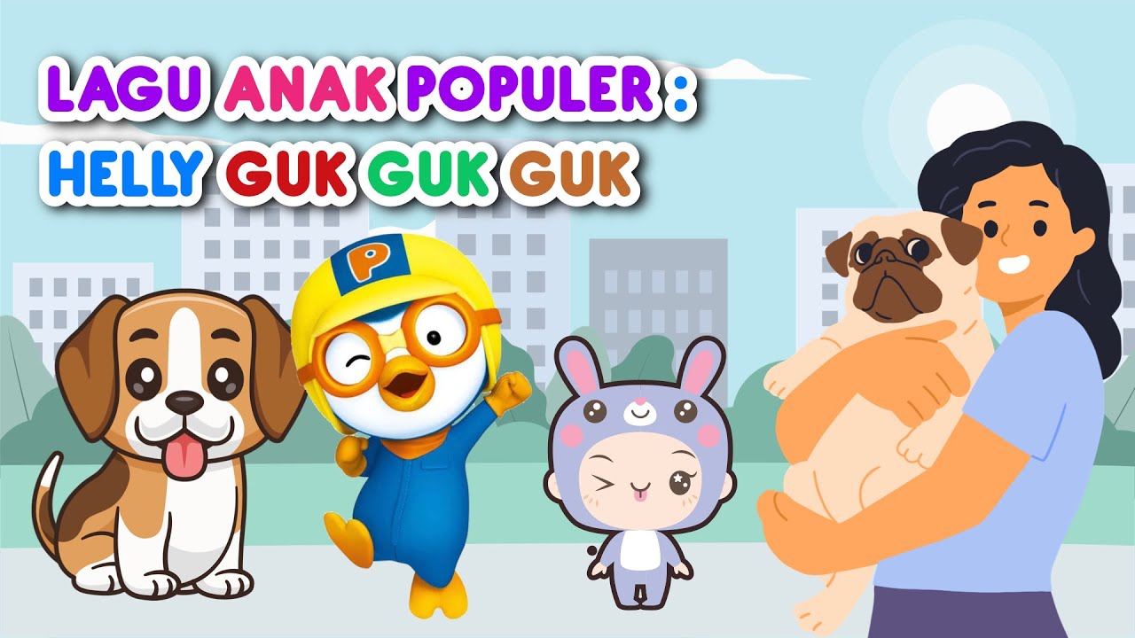 Heli Guk Guk Guk 2024 Pororo | lagu anak indonesia populer