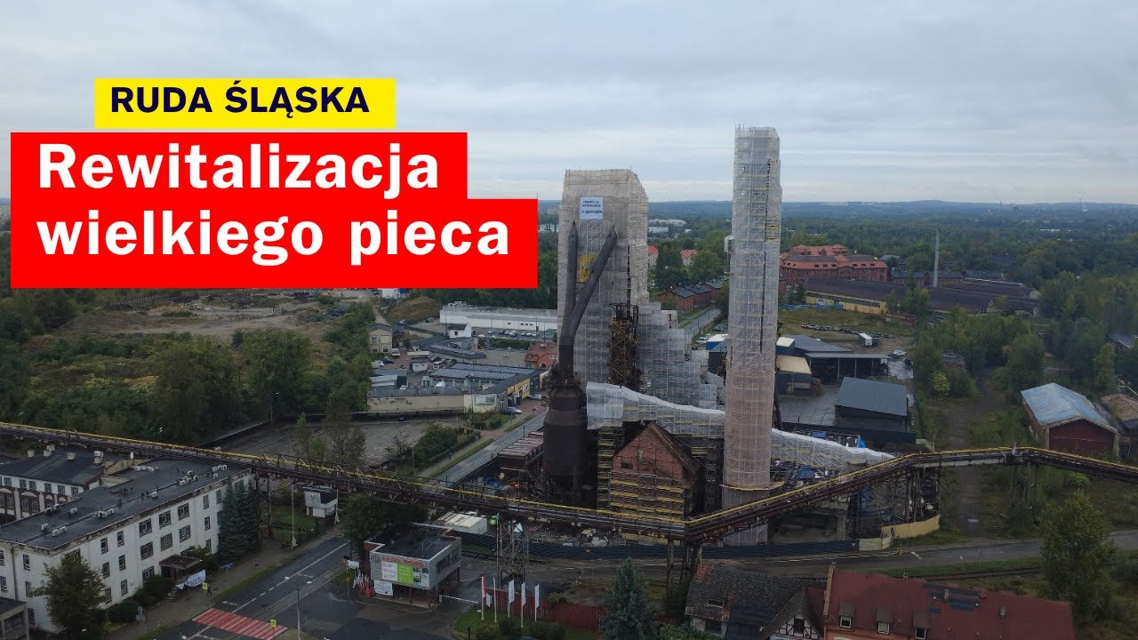 Ruda Śląska rewitalizuje Wielki Piec Huty „Pokój”. To inwestycja za ponad 81 mln zł