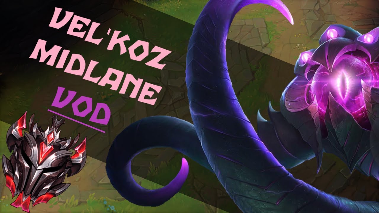 Vel'Koz MID VoD | Grandmaster - Challenger elo | Season 9