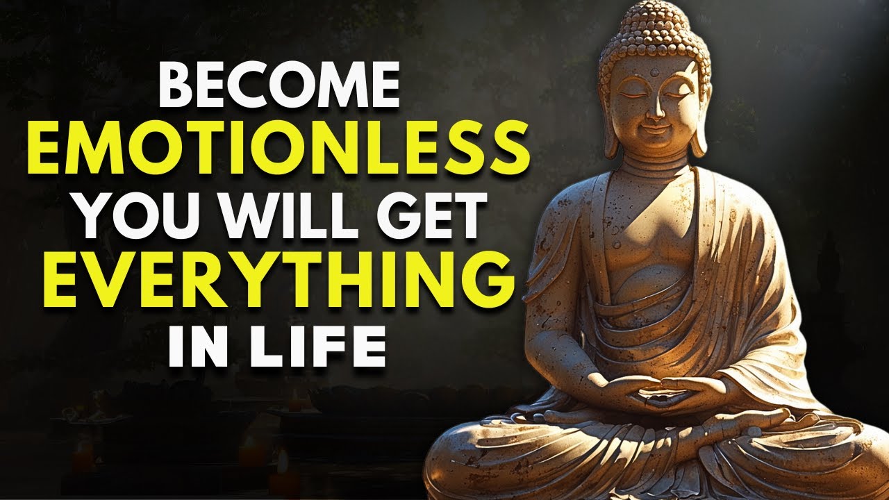 How to Become Emotionless |Master Your Mind and Control Your Feelings |Buddhist Teachings |Buddhism