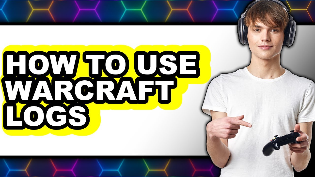 How to Use Warcraft Logs (easy Method)