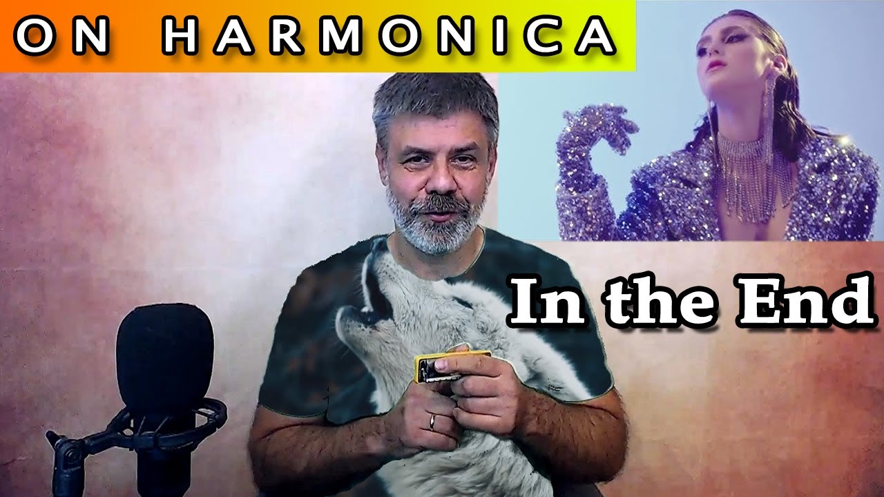 In the end on harmonica