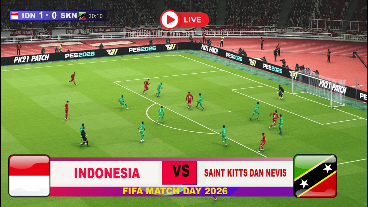 [LIVE]INDONESIA VS SAINT KITTS & NEVIS  FIFA MATCH DAY HARI INI  BIG MATCH GBK STADIUM SIMULASI GAME