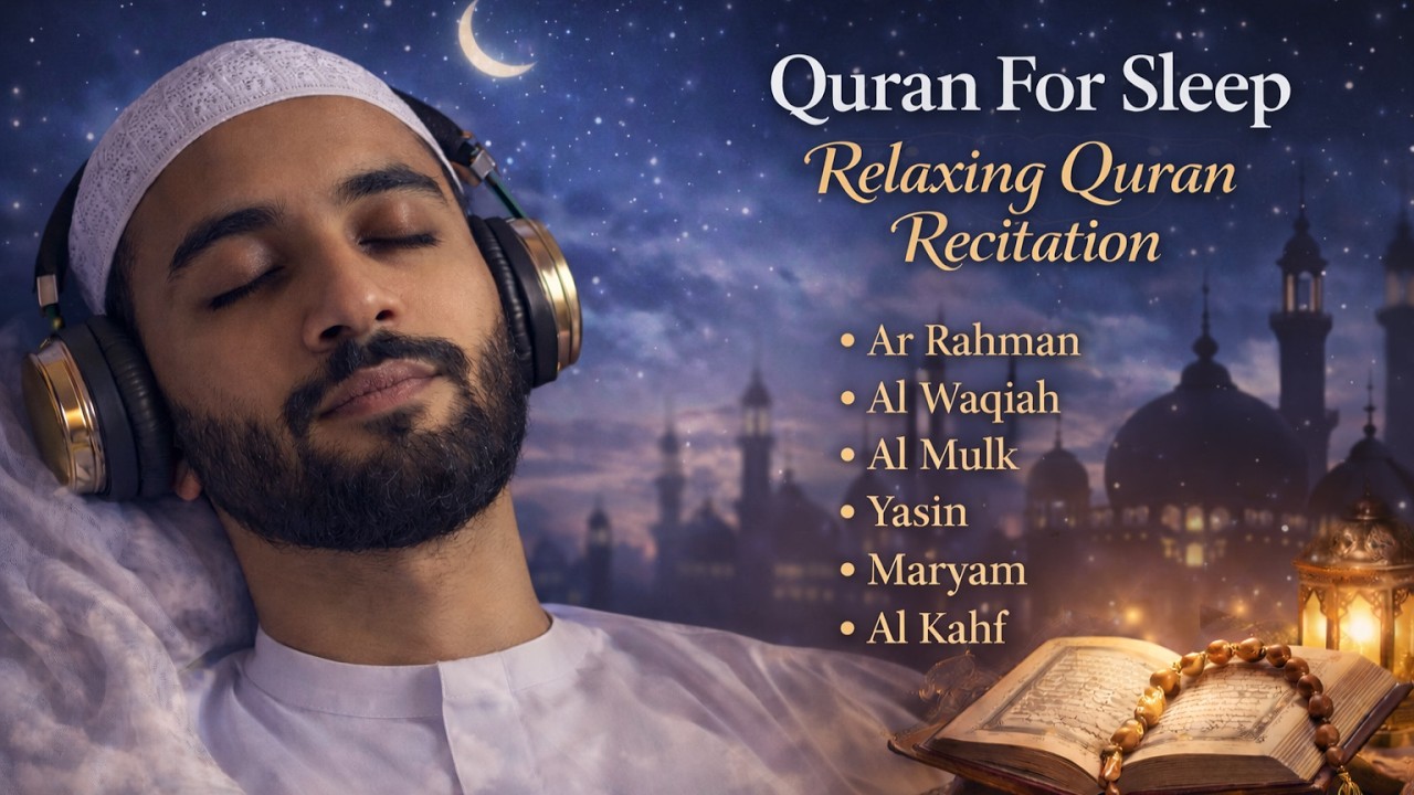 Powerful Quran For Sleep 💙 Ayatul Kursi 7 Times + Surah Yaseen, Rahman, Waqiah & More