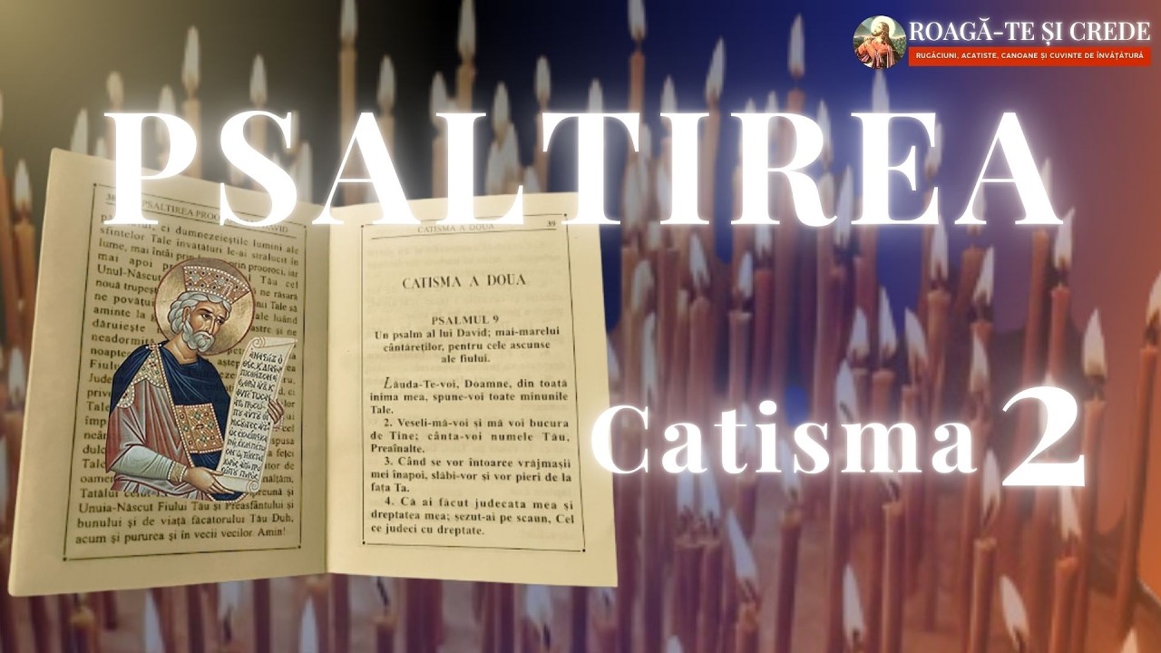 Psaltirea în Postul Mare 2026 | Catisma 2 din Psaltire – Ziua 2