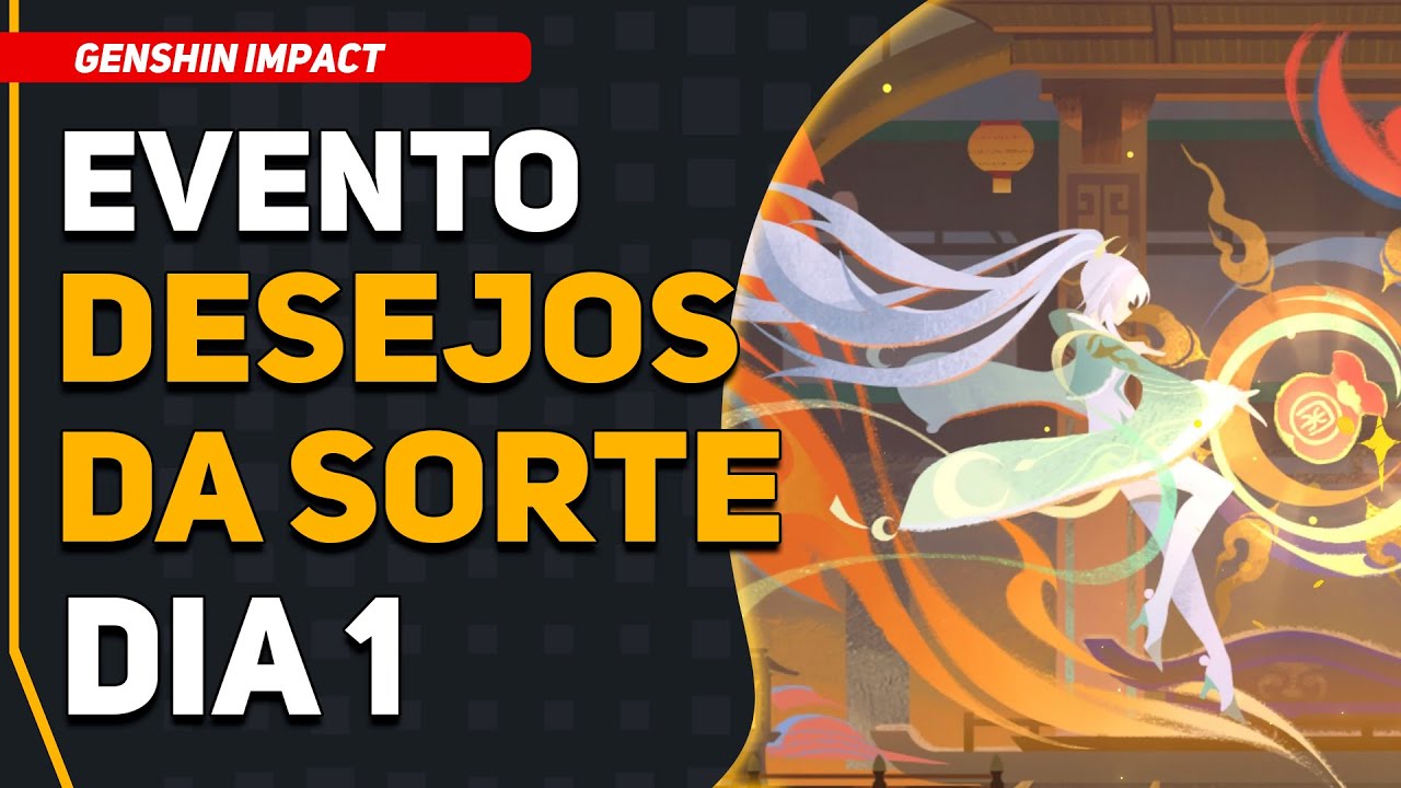 EVENTO: Desejos da Sorte Garantida - Dia 1 | Genshin Impact