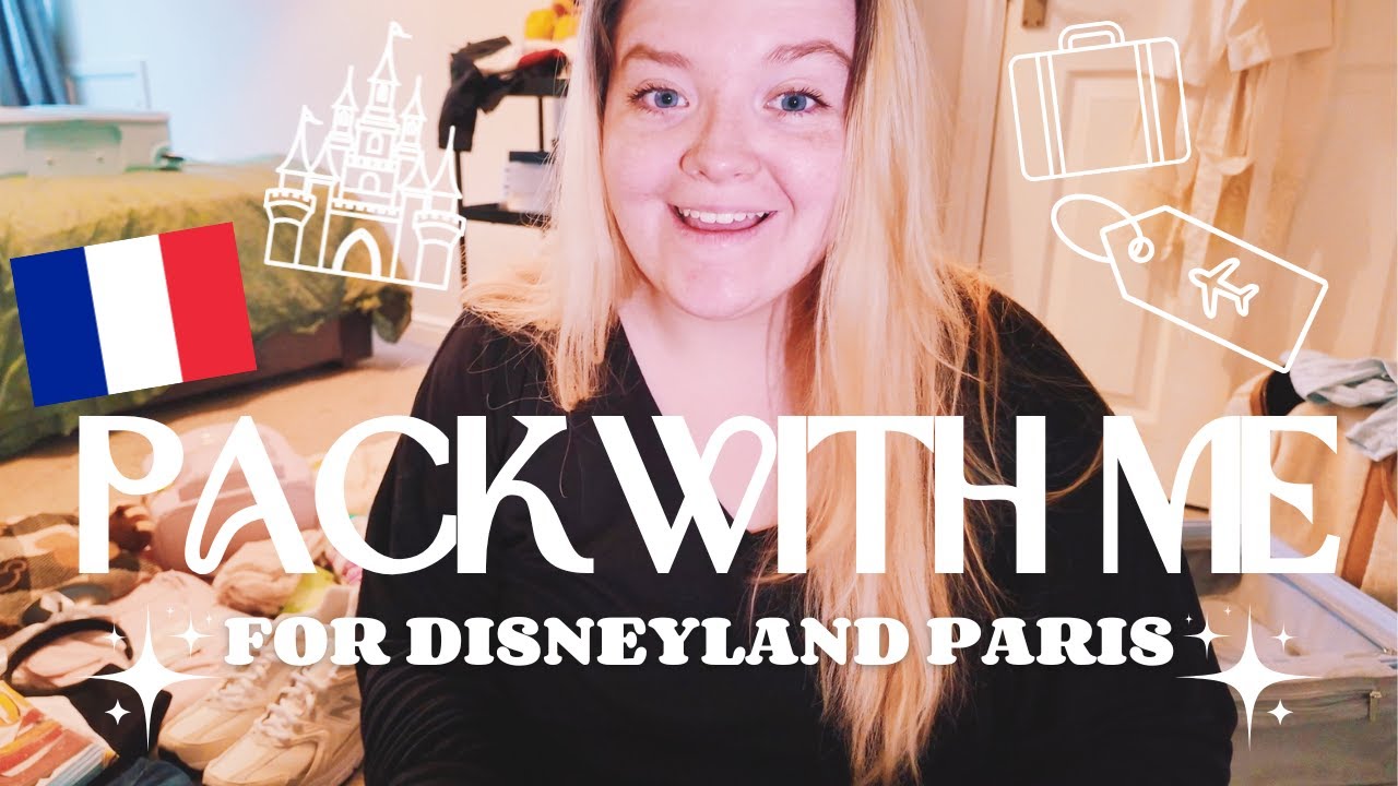 Pack With Me For Disneyland Paris!