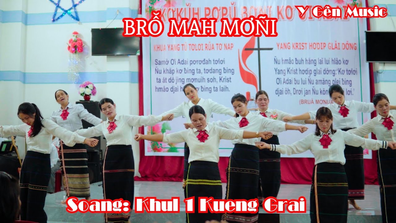 Bro Mah M&ocirc;ni | Phục Sinh |  Soang Khul 1 Kueng Grai | Y G&ecirc;n Music