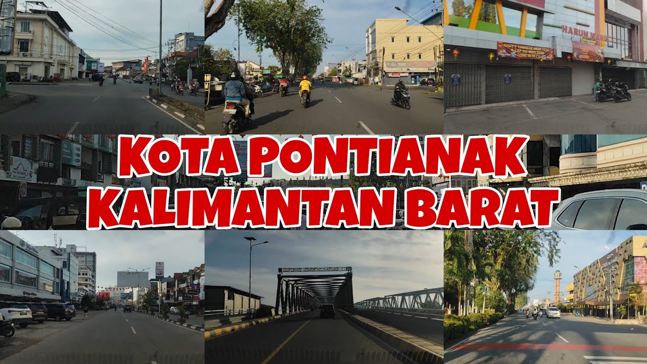 🔴 KELILING KOTA SAMBIL NOSTALGIA SWALAYAN LEGEND DI PONTIANAK