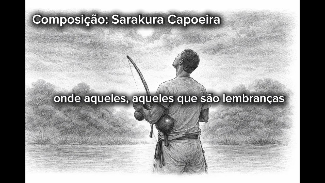 O tempo que não volta - Capoeira - @Sarakuracapoeira 