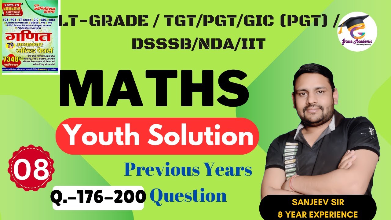 Class 8 | TGT/PGT/ LT GRADE MATHS 2024 | Youth Solution | TGT Previous year solution| Grace academic