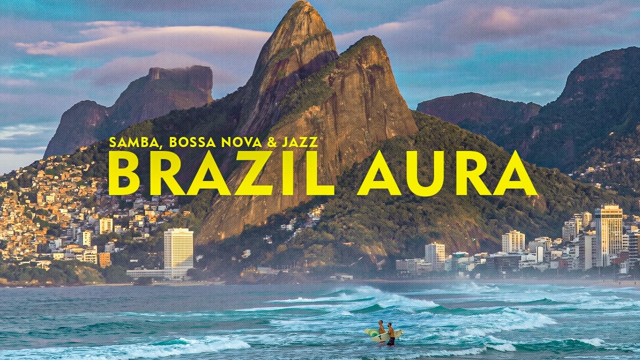 Brazil Aura | Samba, Bossa Nova & Jazz (Vintage 60s Brazilian Sound)