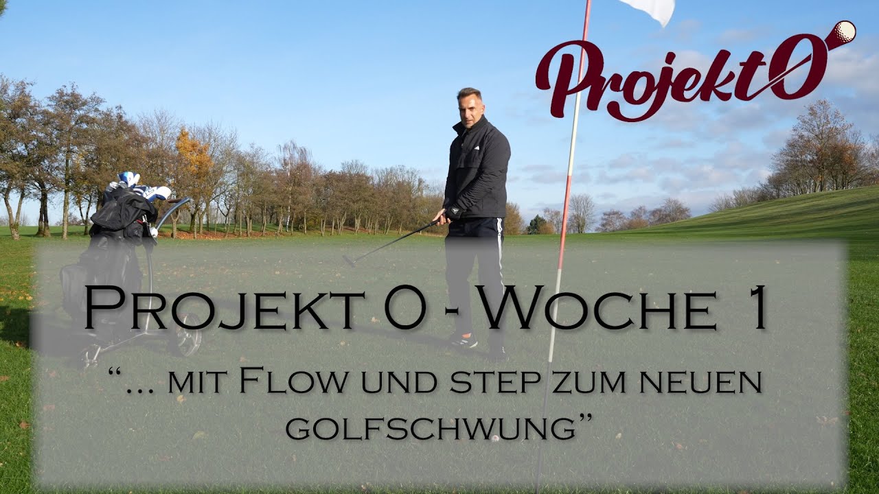 Projekt 0 - Mein Weg zum Scratchgolfer Techniktraining/Flowschw&uuml;nge/Stepdrills