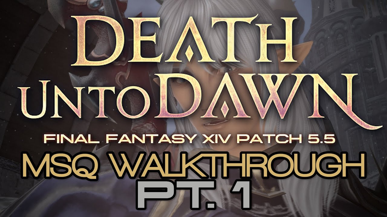 FFXIV: Patch 5.5 MSQ Walkthrough PART 1 - That's Not Alphinaud
