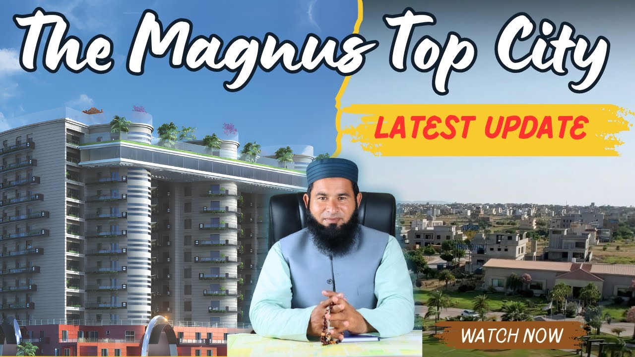The Magnus Residence | Luxury Apartments in Top City-1 Islamabad | Smart Living Near Airport