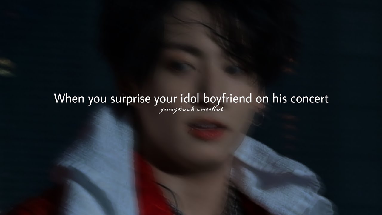 𝐉.𝐉𝐊 𝐨𝐧𝐞𝐬𝐡𝐨𝐭 - When you surprise your idol boyfriend on his concert #btsff