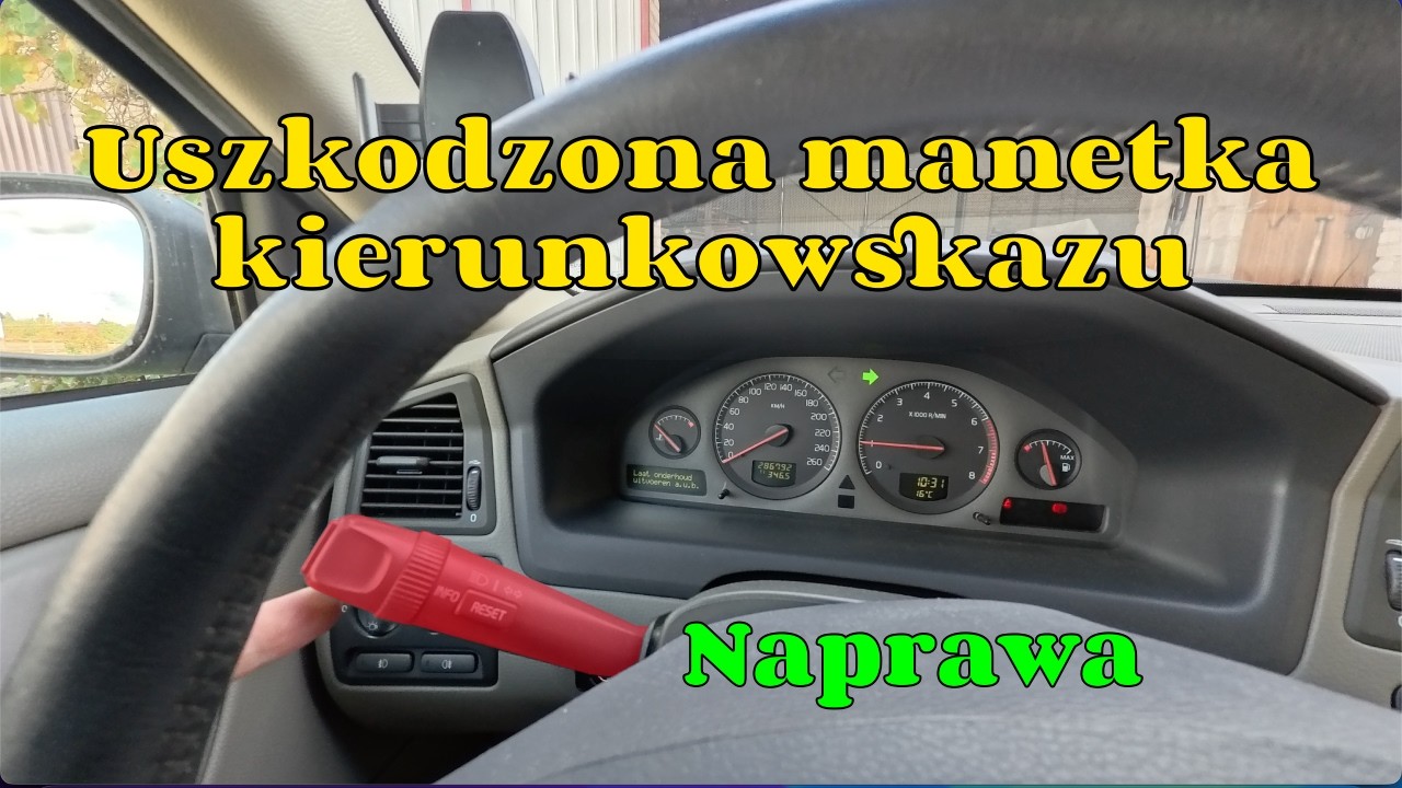 Naprawa uszkodzonej manetki kierunkowskazu w VOLVO S60