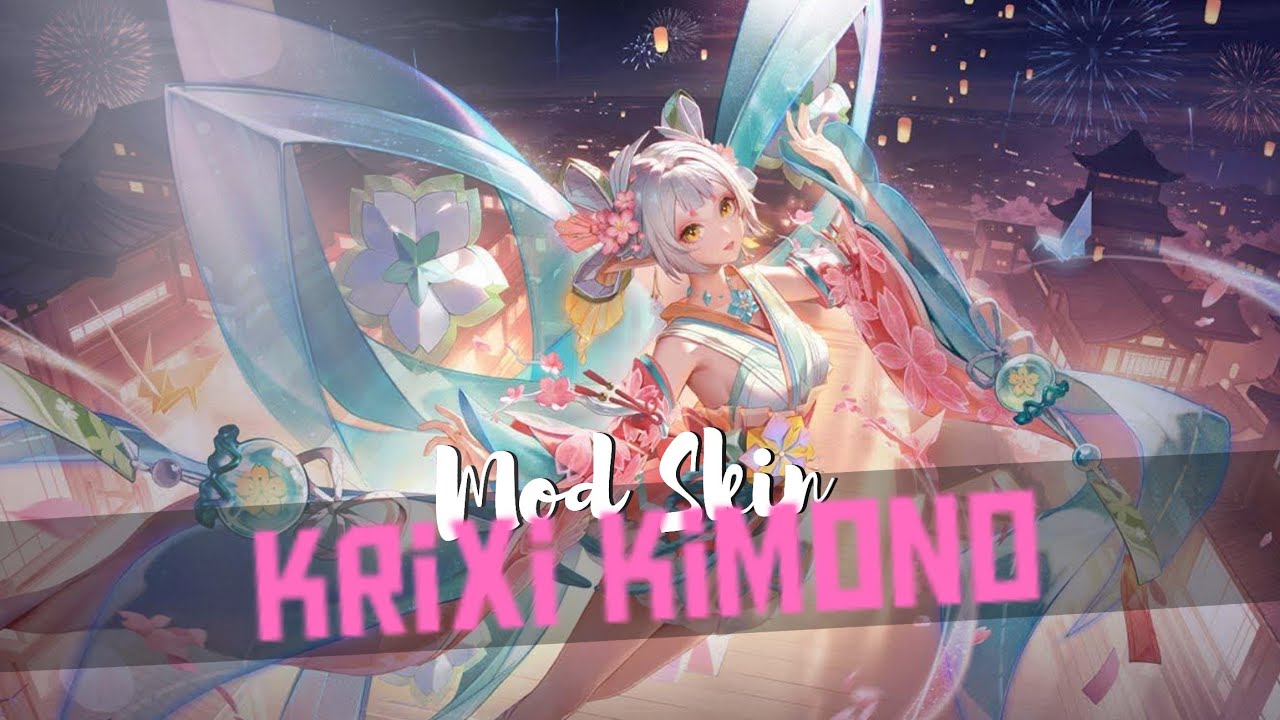 Mod Skin Krixi Kimono Full Hiệu Ứng Âm Thanh Sau Update 11/3 |ShinModAOV|
