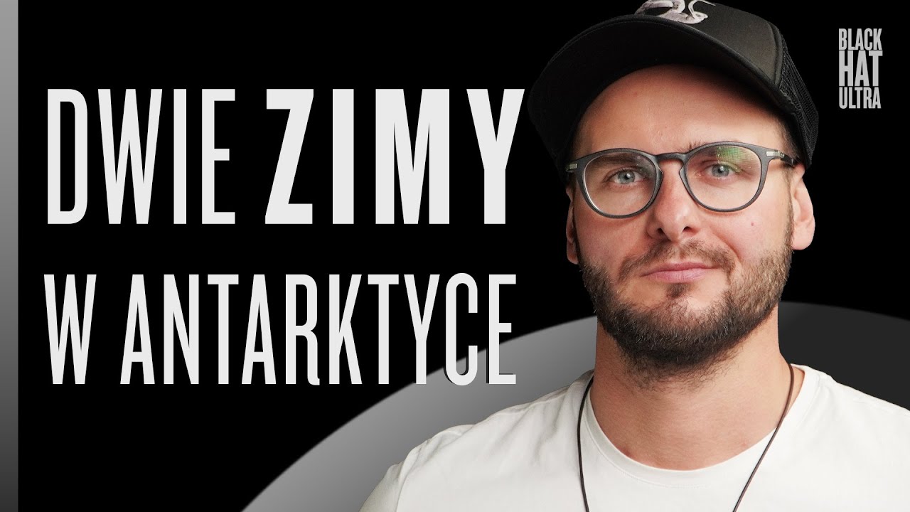 2.5 roku izolacji w stacji badawczej Arctowskiego - Tomasz Kurczaba.
