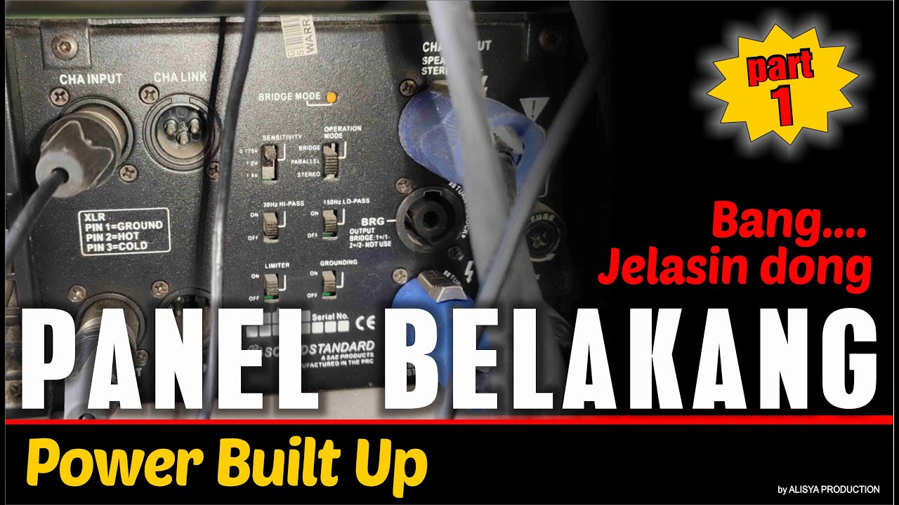 YUK KITA KENALAN DENGAN PANEL BELAKANG POWER BUILT UP