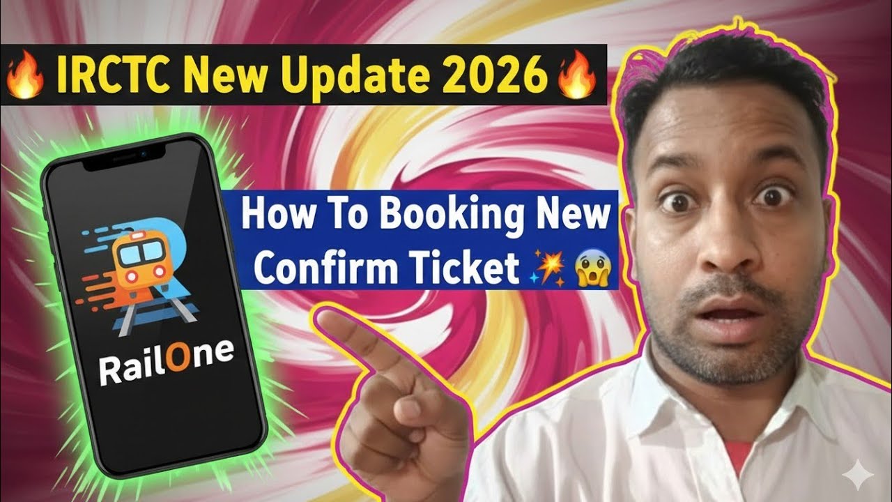 🔥 RailOne vs IRCTC 2026 Update – How To Get Confirm Train Ticket Fast!