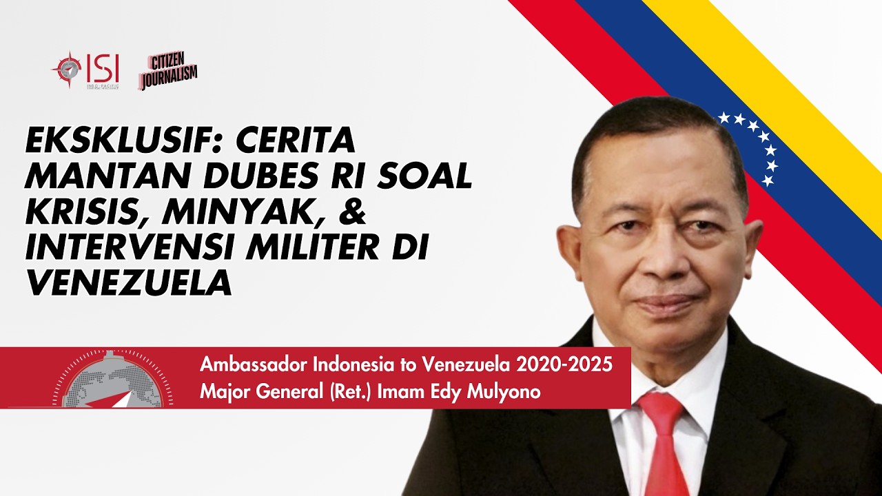 Eksklusif: Cerita Mantan Dubes RI Soal Krisis, Minyak, & Intervensi Militer di Venezuela