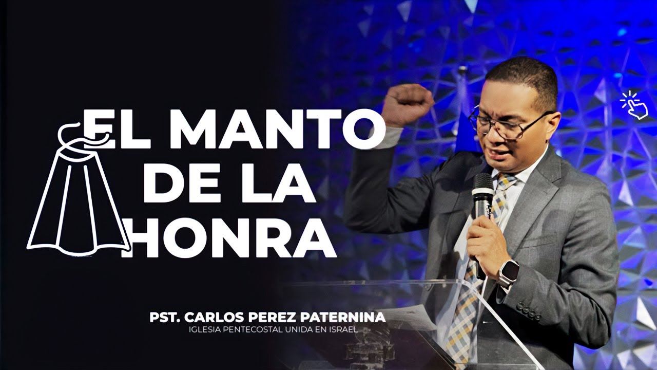 Algo que Falta en Nuestros Tiempos: LA HONRA | Carlos Pérez Paternina / Predica cristiana