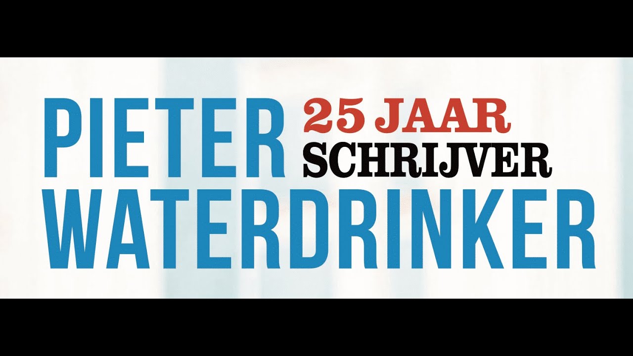 Pieter Waterdrinker - 25 jaar schrijverschap!