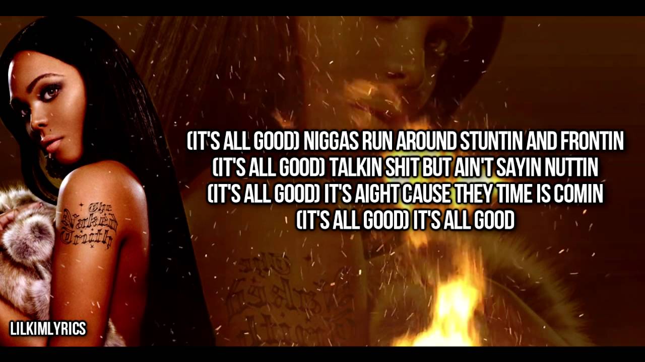 Lil' Kim - All Good (Lyrics Video) HD