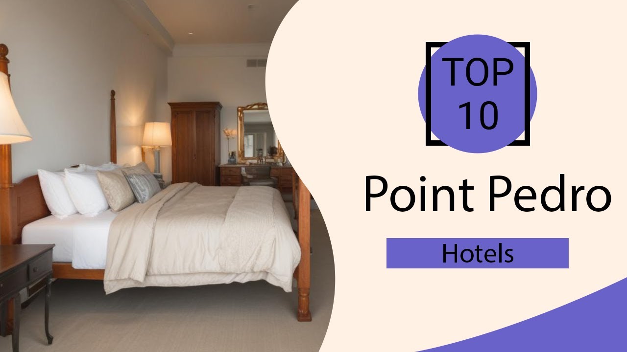 Top 10 Best Hotels in Point Pedro | Point Pedro Best Hotels | Point Pedro Hotels | Sri Lanka