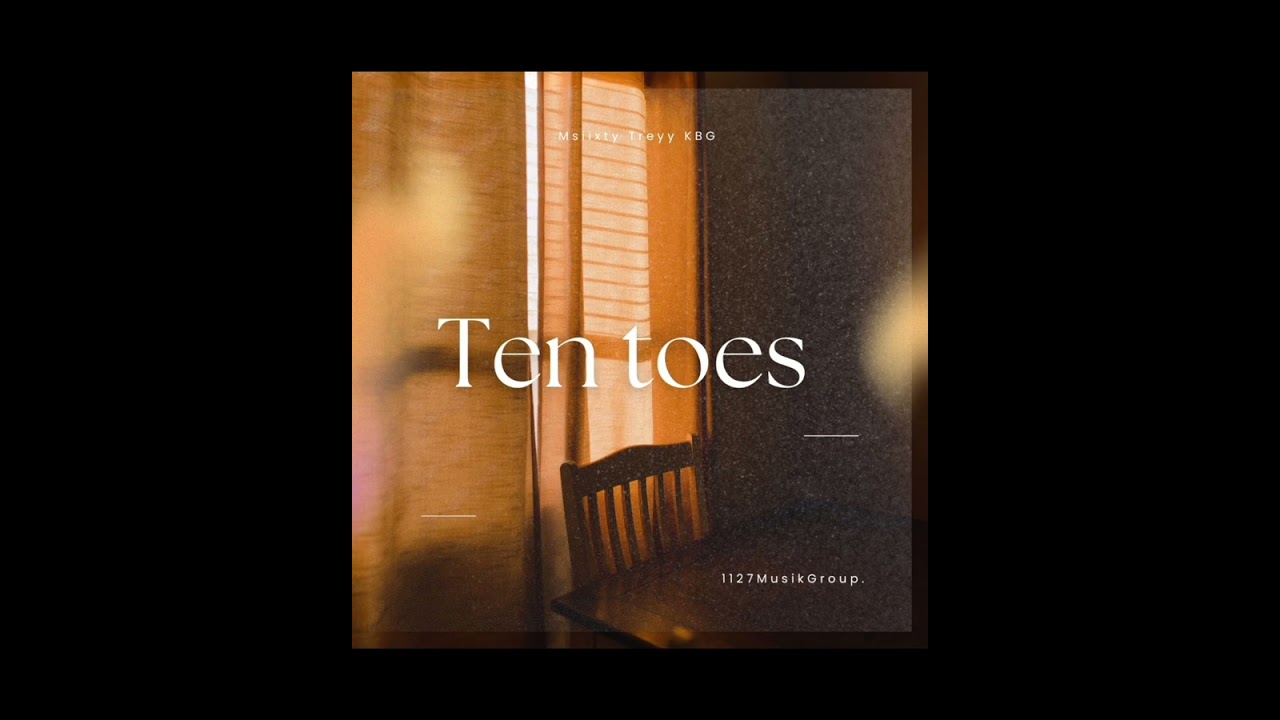 Msiixty Treyy KBG - Ten Toes (Audio)